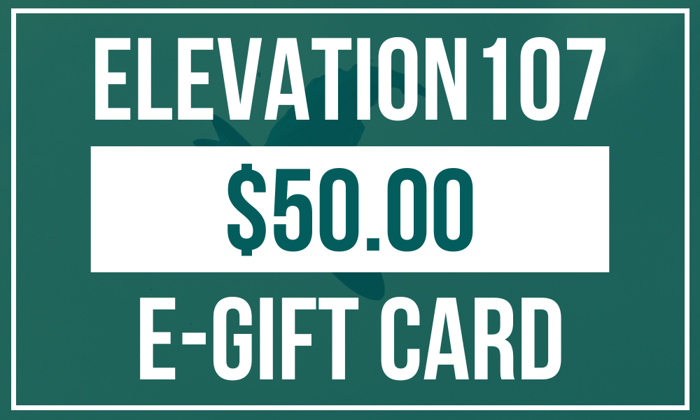Elevation107 e - Gift Card $50 - Elevation107