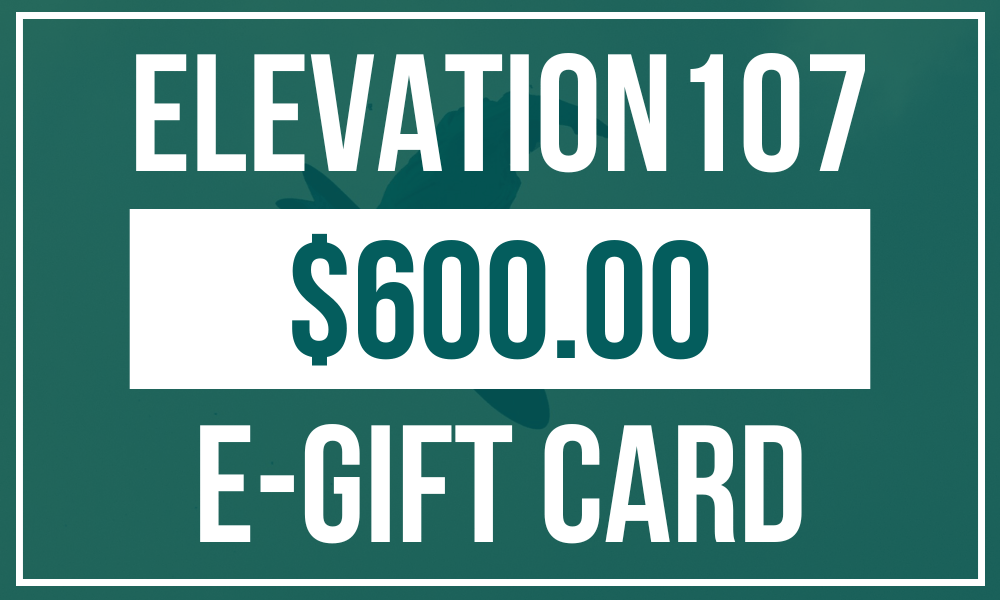 Elevation107 e - Gift Card $600 - Elevation107